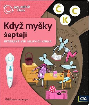 Kouzelné čtení Když myšky šeptají