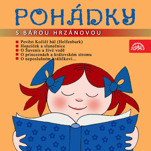 Pohádky s Bárou Hrzánovou - Josef Pavel, František Černý, Karel Holas, Ilona Eichlerová, Jana Havlíčková, Simone Cortigiano, Dharmachari Nagaraja, Lucie Moučková, Martin Kratochvíl, Vladimír Hulpach, Filip Chmel (mp3 audiokniha)