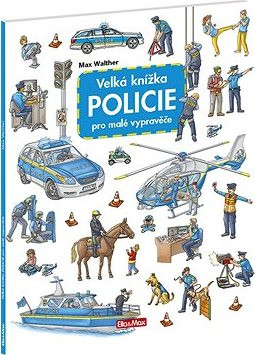 Velká knížka Policie pro malé vypravěče