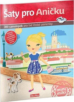 Šaty pro Aničku: 300 samolepek pro tvé české panenky