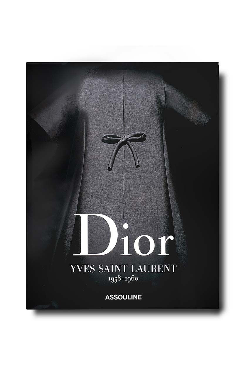 Kniha Assouline Dior by Yves Saint Laurent by Laurence Benaim, English