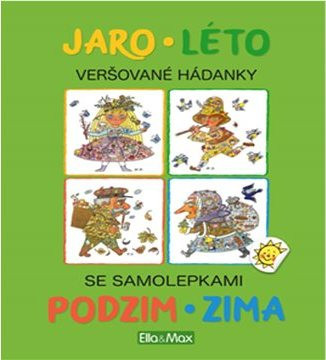 Jaro, léto, podzim, zima: Veršované hádanky se samolepkami