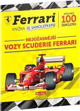 Ferrari Nejúžasnější vozy Scruderie Ferrari: Knížka se samolepkami