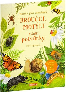 Broučci, motýli a další potvůrky: Kniha samolepek