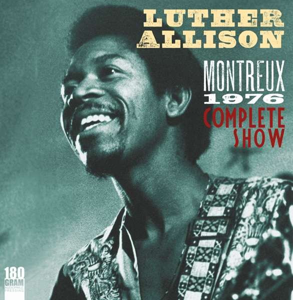 ALLISON, LUTHER - MONTREUX 1976, Vinyl