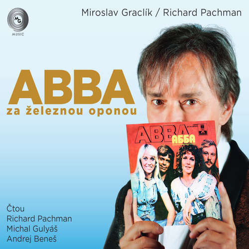 ABBA za železnou oponou - Miroslav Graclík, Richard Pachman (mp3 audiokniha)