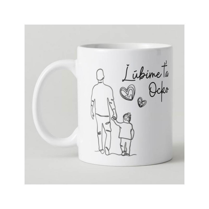 KH8-6 DR Hrnček - Ľúbime ťa Ocko, 330ml