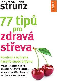 77 tipů pro zdravá střeva