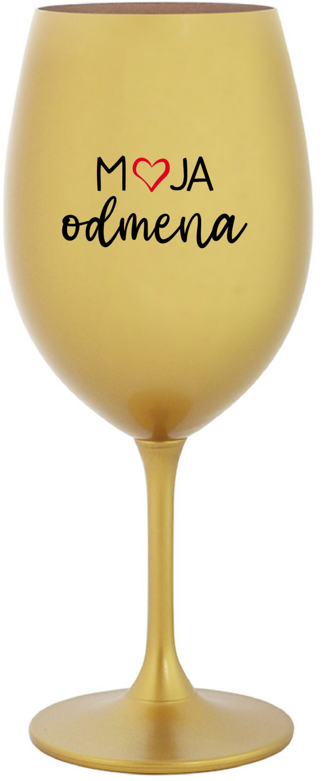 MOJA ODMENA - zlatá sklenice na víno 350 ml