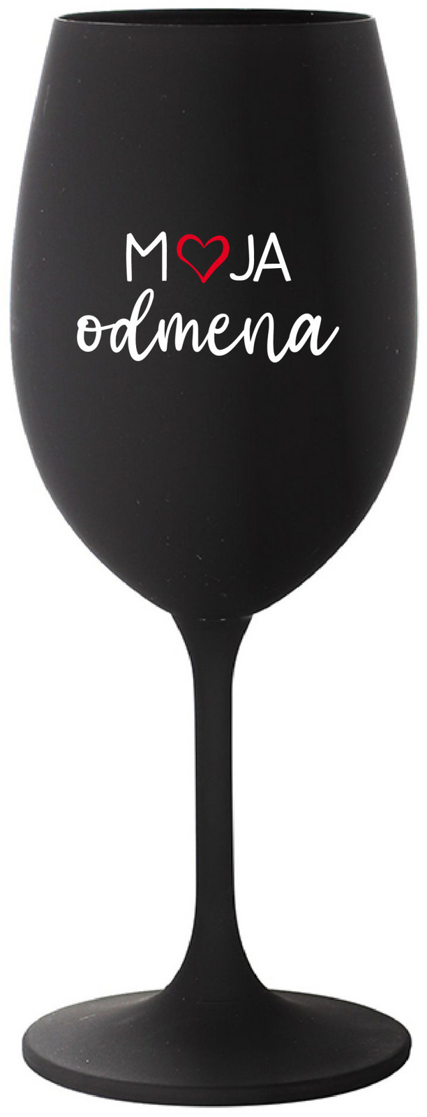 MOJA ODMENA - černá sklenice na víno 350 ml