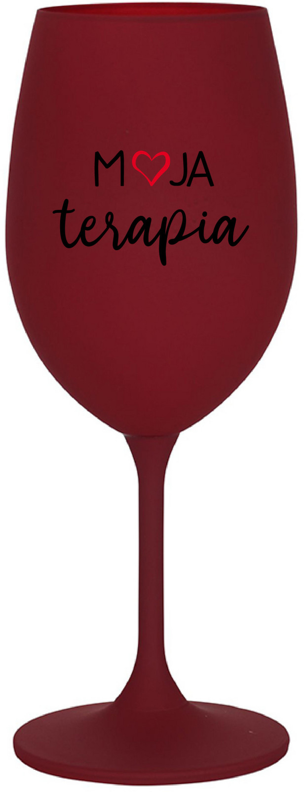 MOJA TERAPIA - bordo sklenice na víno 350 ml
