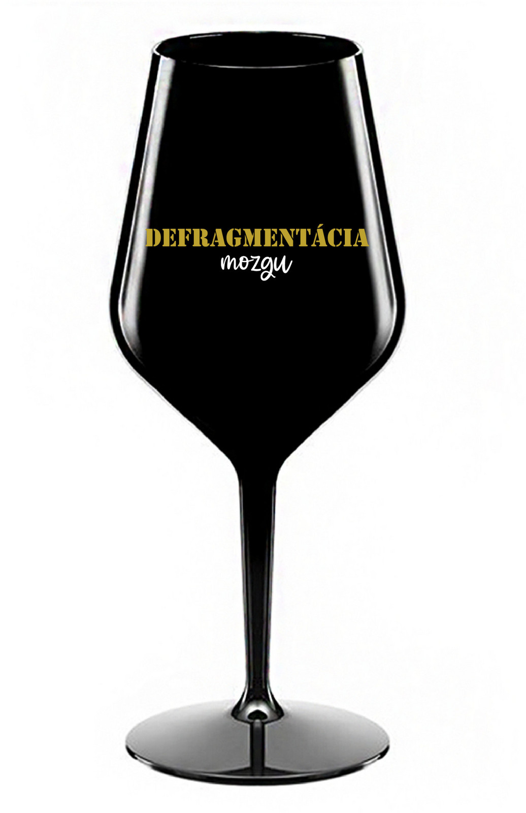 DEFRAGMENTÁCIA MOZGU - černá nerozbitná sklenice na víno 470 ml