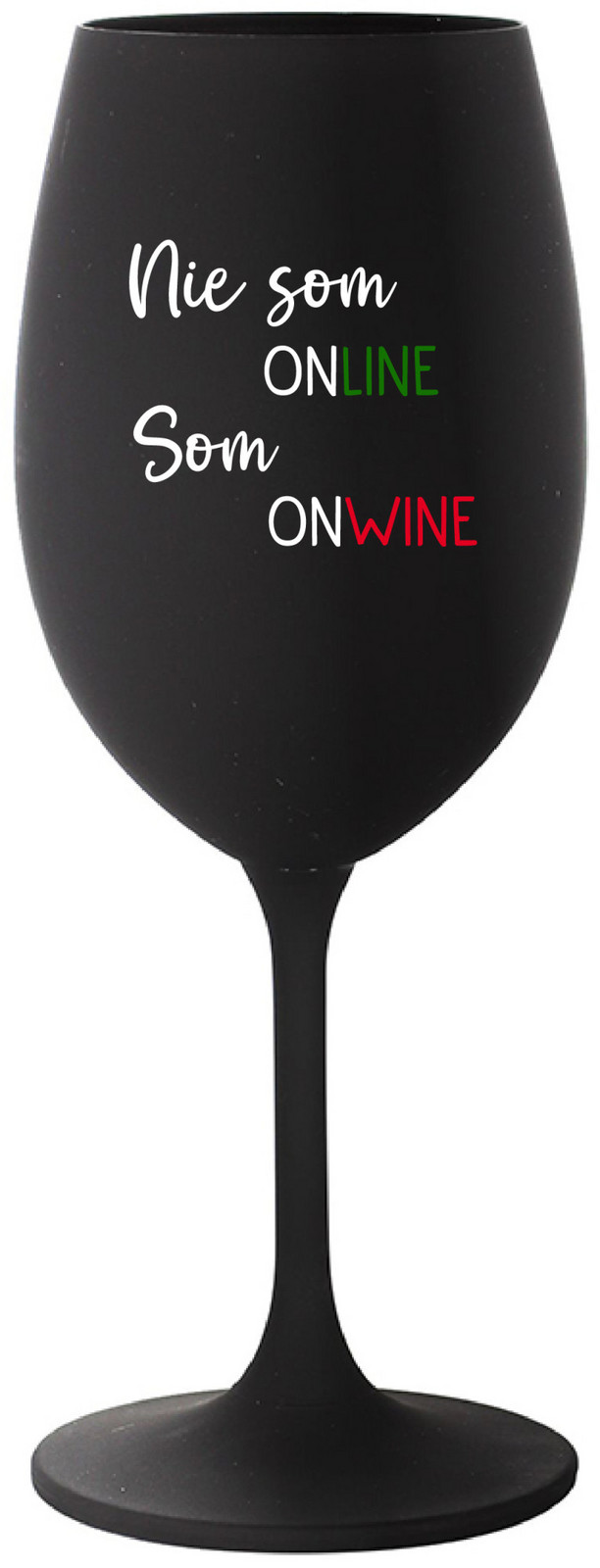 NIE SOM ONLINE SOM ONWINE - černá sklenice na víno 350 ml