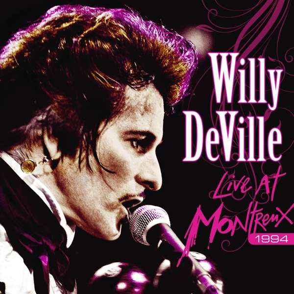 DEVILLE, WILLY - LIVE AT MONTREUX 1994, CD