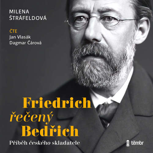 Friedrich řečený Bedřich - Milena Štráfeldová (mp3 audiokniha)