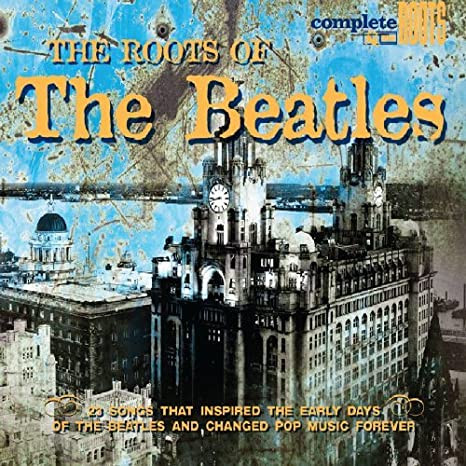 The Beatles, Roots of the Beatles, CD