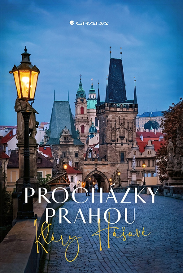 Procházky Prahou, Hášová Klára