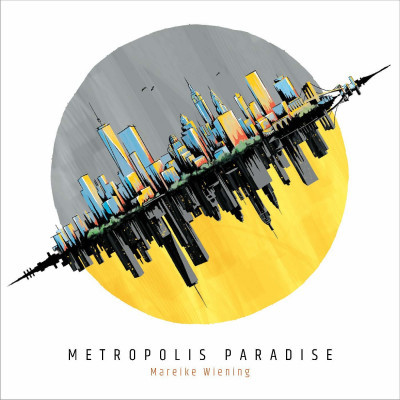 WIENING, MAREIKE - METROPOLIS PARADISE, CD