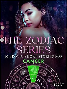 The Zodiac Series: 10 Erotic Short Stories for Cancer