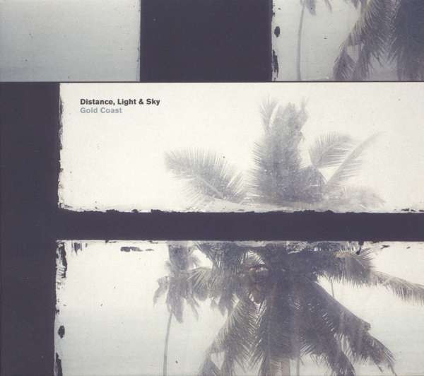DISTANCE, LIGHT & SKY - GOLD COAST, Vinyl