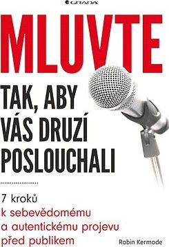 Mluvte tak, aby vás druzí poslouchali