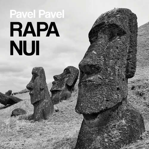 Rapa Nui - Pavel Pavel (mp3 audiokniha)