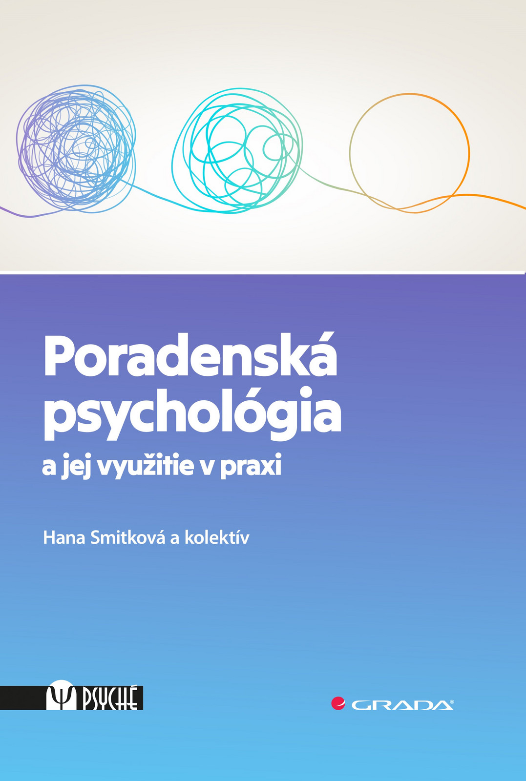 Poradenská psychológia a jej využitie v praxi, Smitková Hana