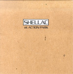 SHELLAC - AT ACTION PARK, Vinyl