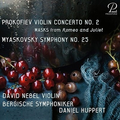 NEBEL, DAVID / DANIEL HUP - PROKOFIEV/MYASKOSVKY: SYMPHONY NO. 25 IN D FLAT MAJOR; VIOLIN CONCERTO NO. 2, CD