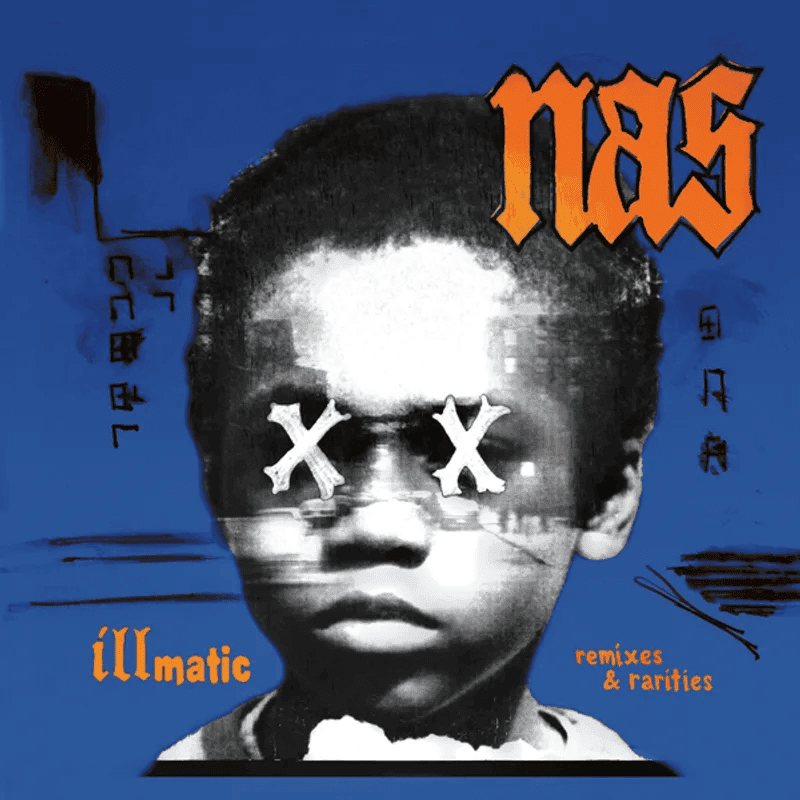Illmatic Remixes & Rarities