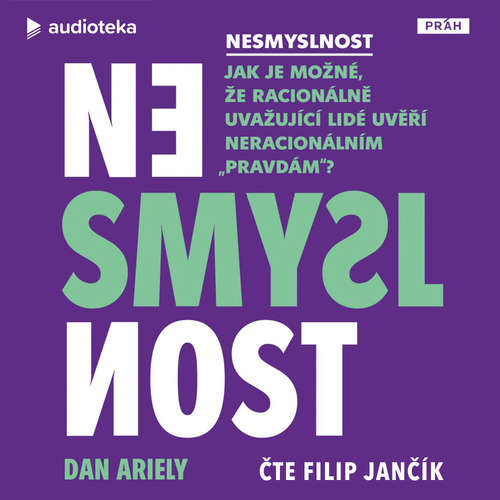 Nesmyslnost - Dan Ariely (mp3 audiokniha)