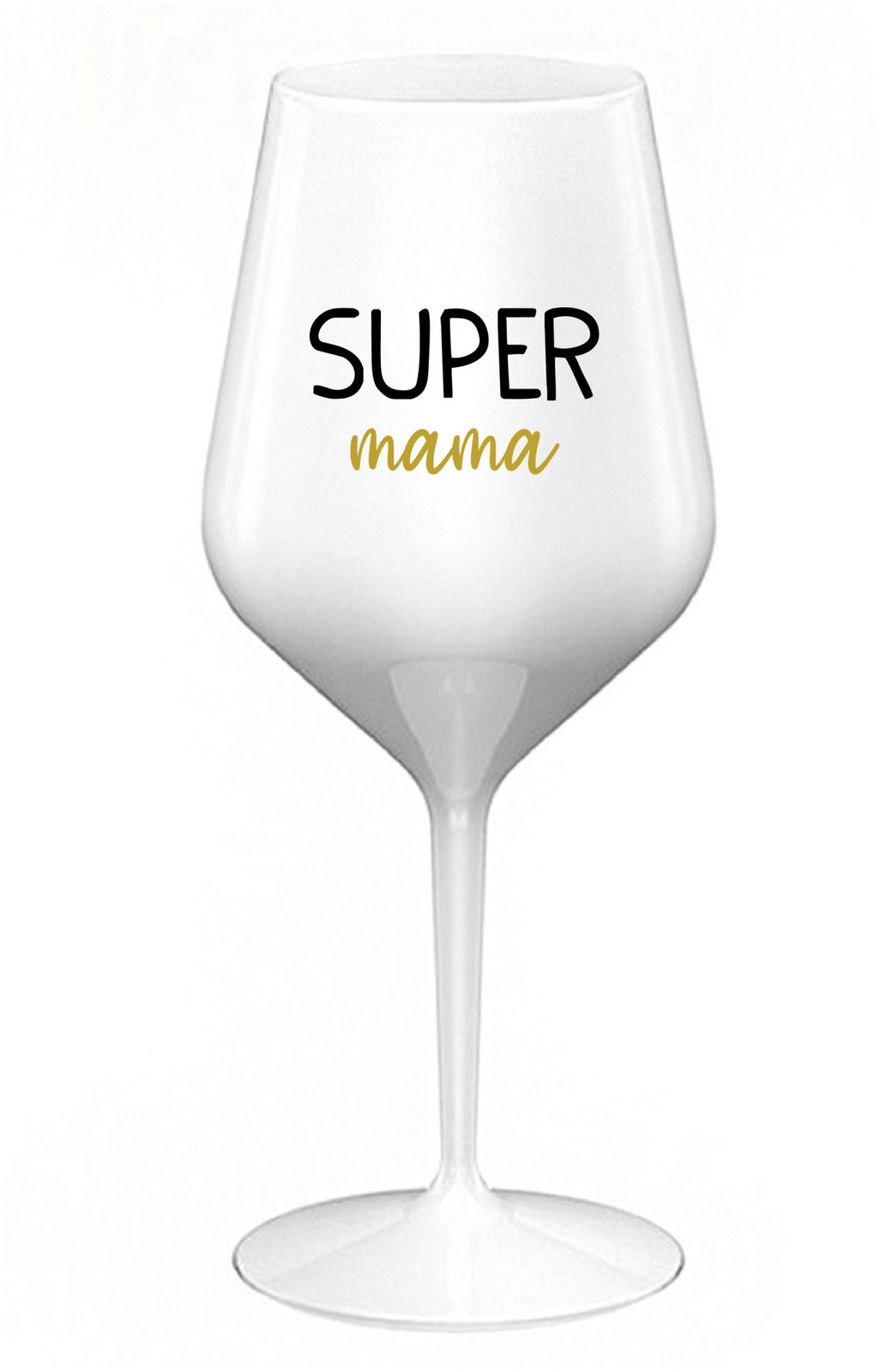 SUPER MÁMA - biely nerozbitný pohár na víno 470 ml