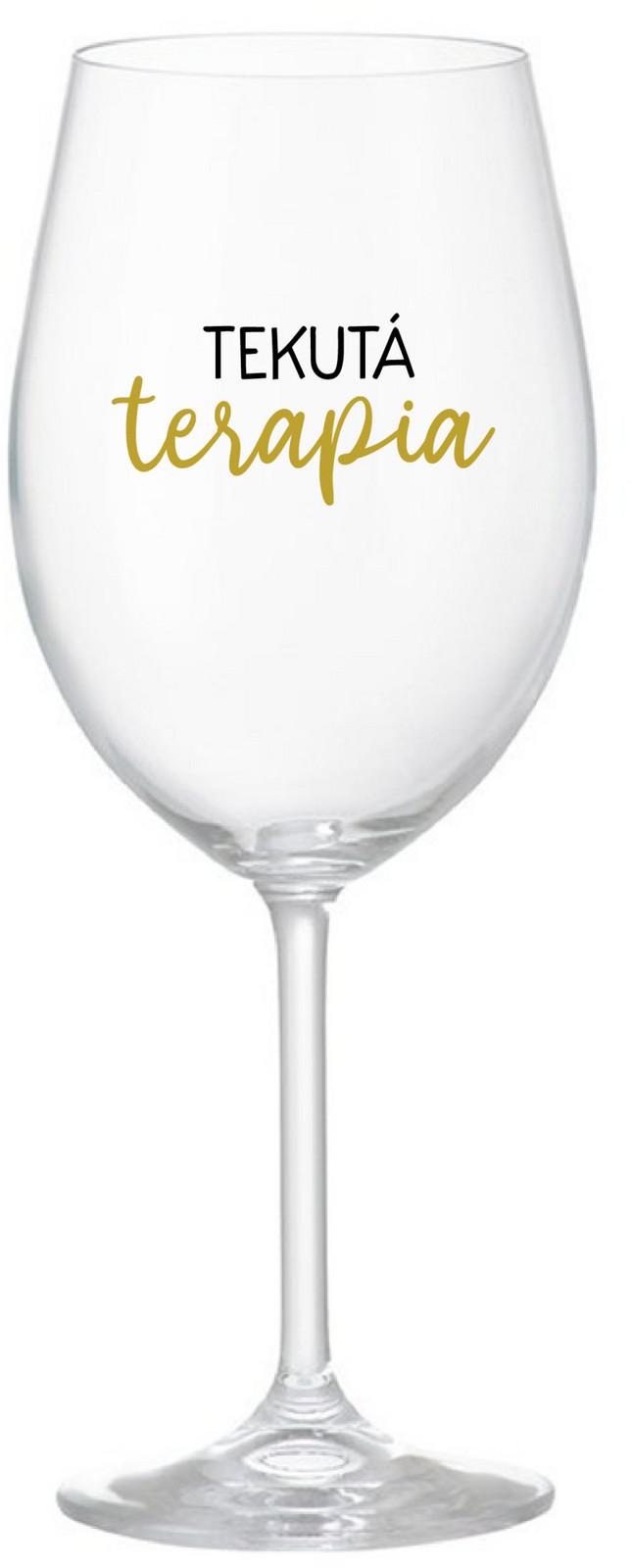 TEKUTÁ TERAPIA - priehľadný pohár na víno 350 ml