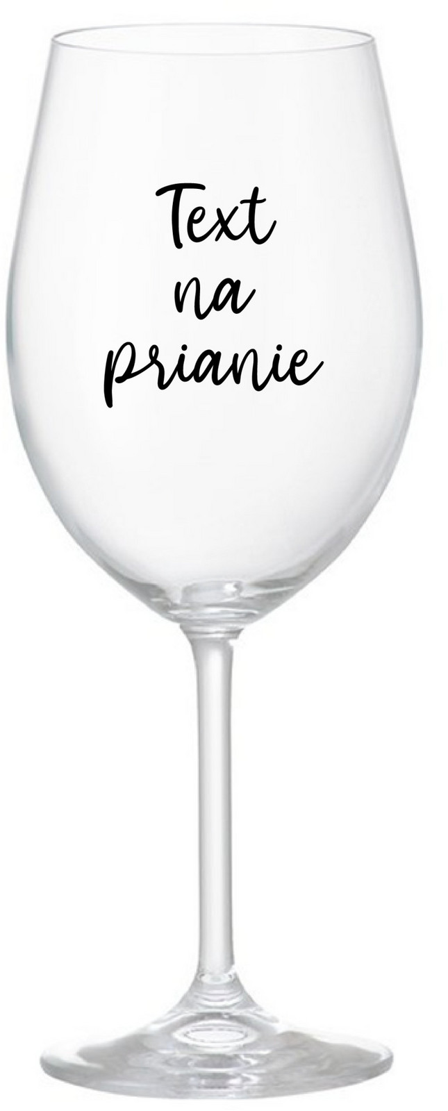 TEXT NA PRIANIE - priehľadný pohár na víno 350 ml