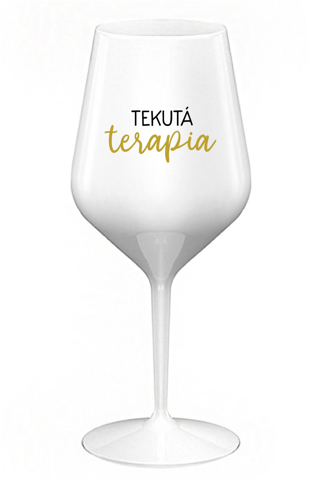 TEKUTÁ TERAPIA - biely nerozbitný pohár na víno 470 ml