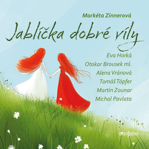Jablíčka dobré víly - Markéta Zinnerová (mp3 audiokniha)