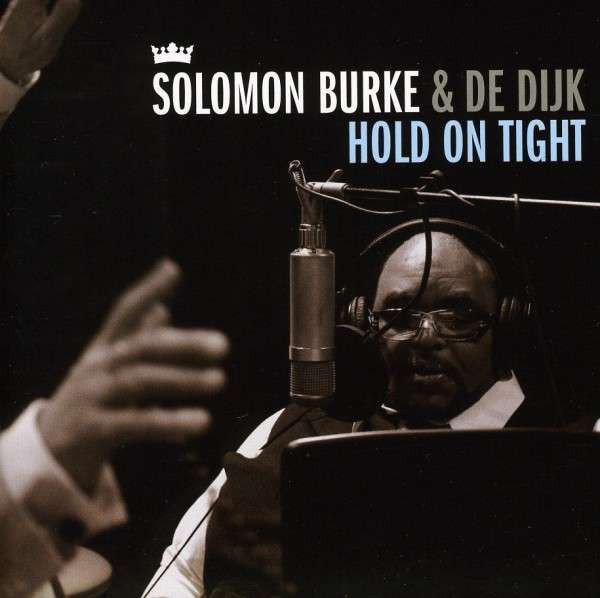 BURKE, SOLOMON & DE DIJK - HOLD ON TIGHT, CD