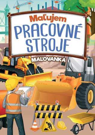 Maľujem pracovné stroje omaľovanka