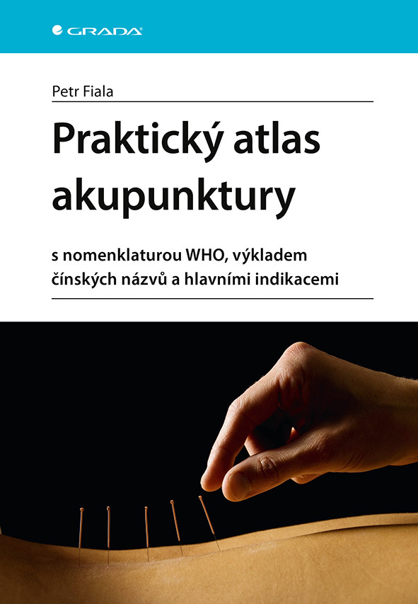 Praktický atlas akupunktury, Fiala Petr