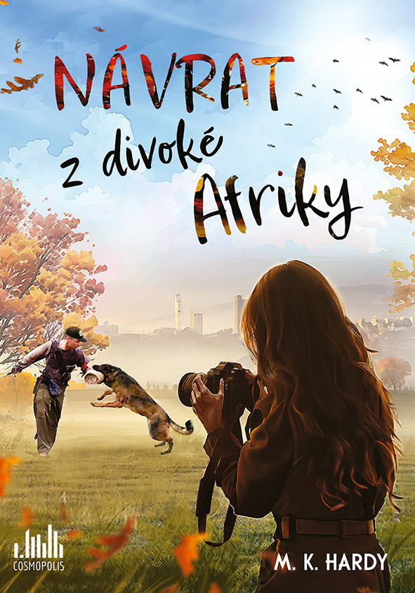 Návrat z divoké Afriky, Hardy M. K.