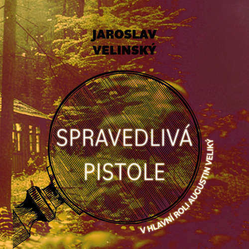 Spravedlivá pistole - Jaroslav Velinský (mp3 audiokniha)