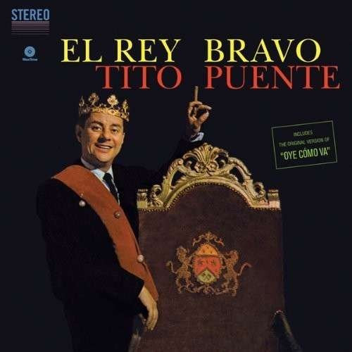 PUENTE, TITO - EL REY BRAVO + 1, Vinyl