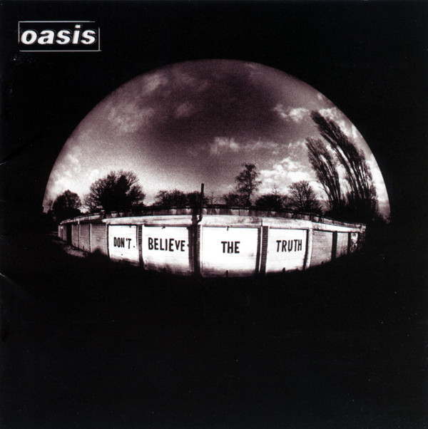 Oasis, Don't Believe The Truth, CD
