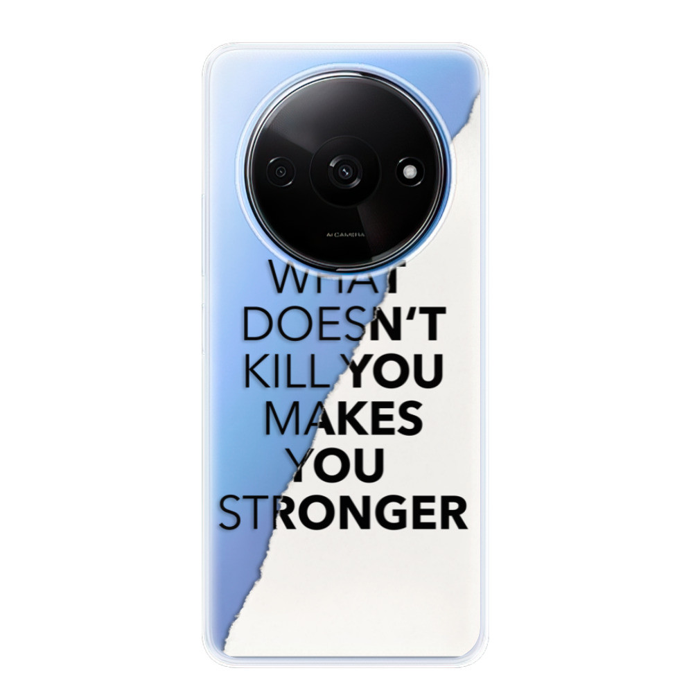 Odolné silikónové puzdro iSaprio - Makes You Stronger - Xiaomi Redmi A3