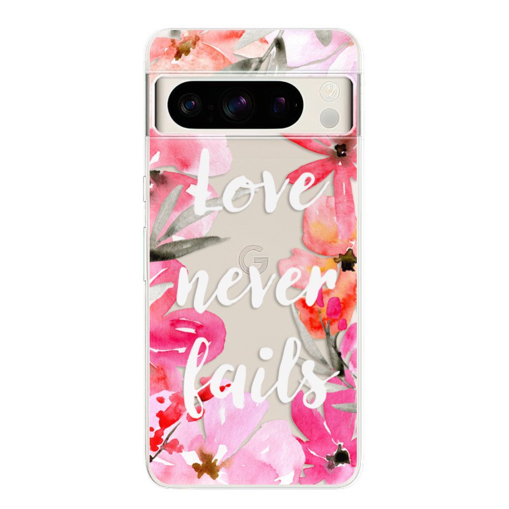 Odolné silikónové puzdro iSaprio - Love Never Fails - Google Pixel 8 Pro
