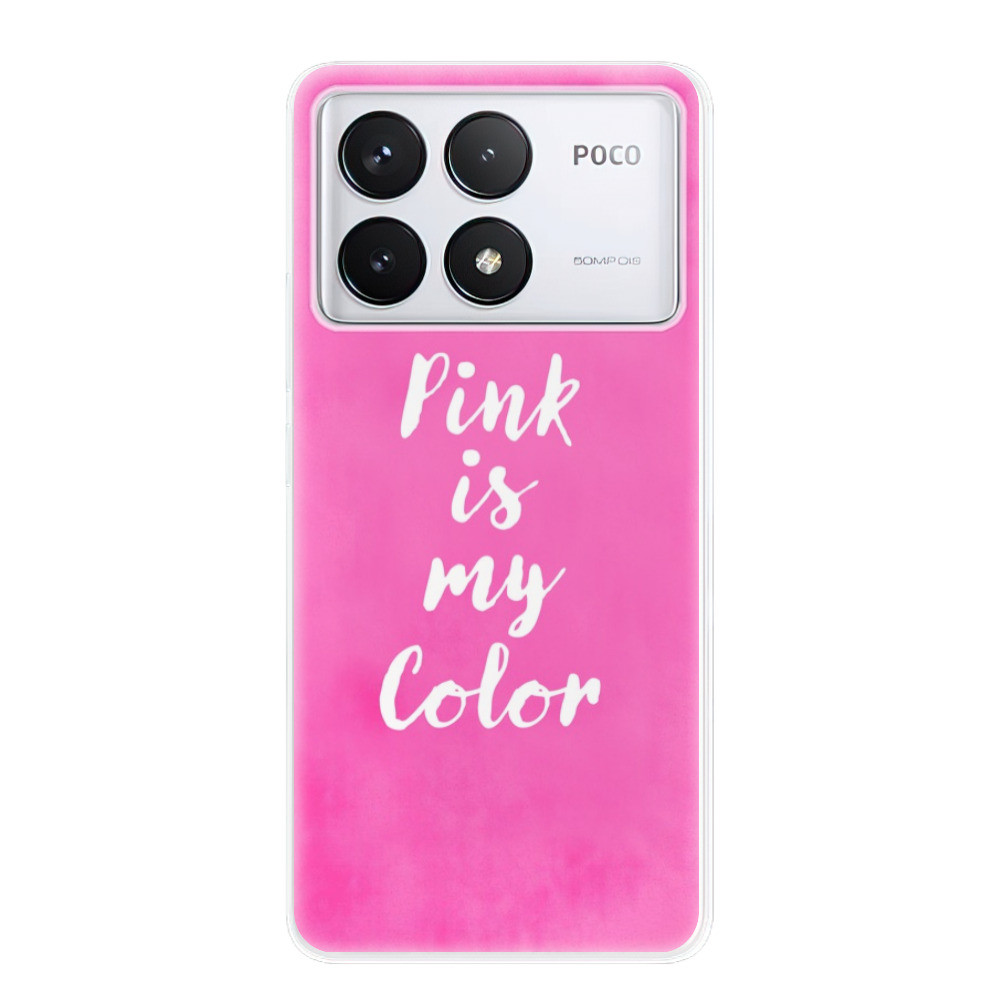 Odolné silikónové puzdro iSaprio - Pink is my color - Poco F6 Pro