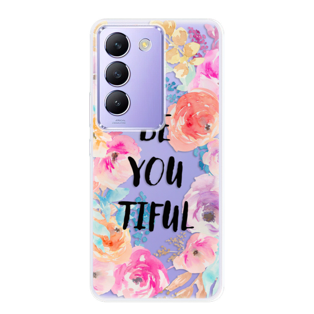 Odolné silikónové puzdro iSaprio - BeYouTiful - Vivo V40 SE 4G/5G
