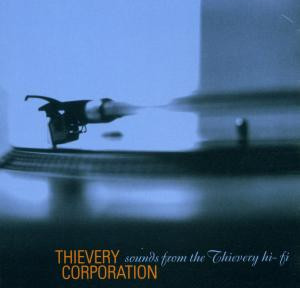 THIEVERY CORPORATION - SOUNDS FROM THE THIEVERY, CD