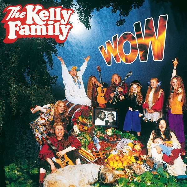 The Kelly Family, WOW, CD