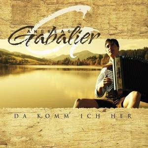 GABALIER, ANDREAS - DA KOMM' ICH HER, CD